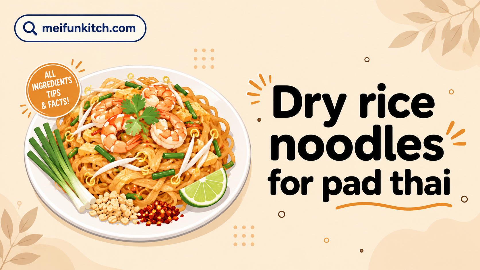 Dry rice noodles for pad thai