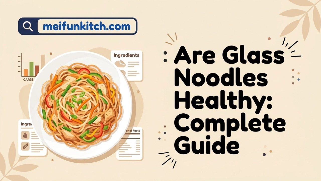 Are Glass Noodles Healthy