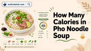 How Many Calories in Pho Noodle Soup