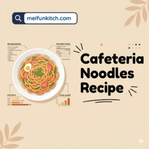 Cafeteria Noodles Recipe
