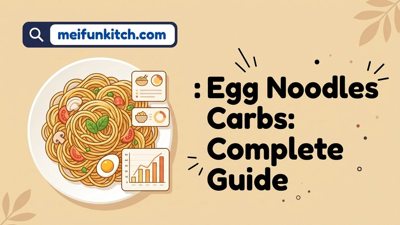 Egg Noodles Carbs