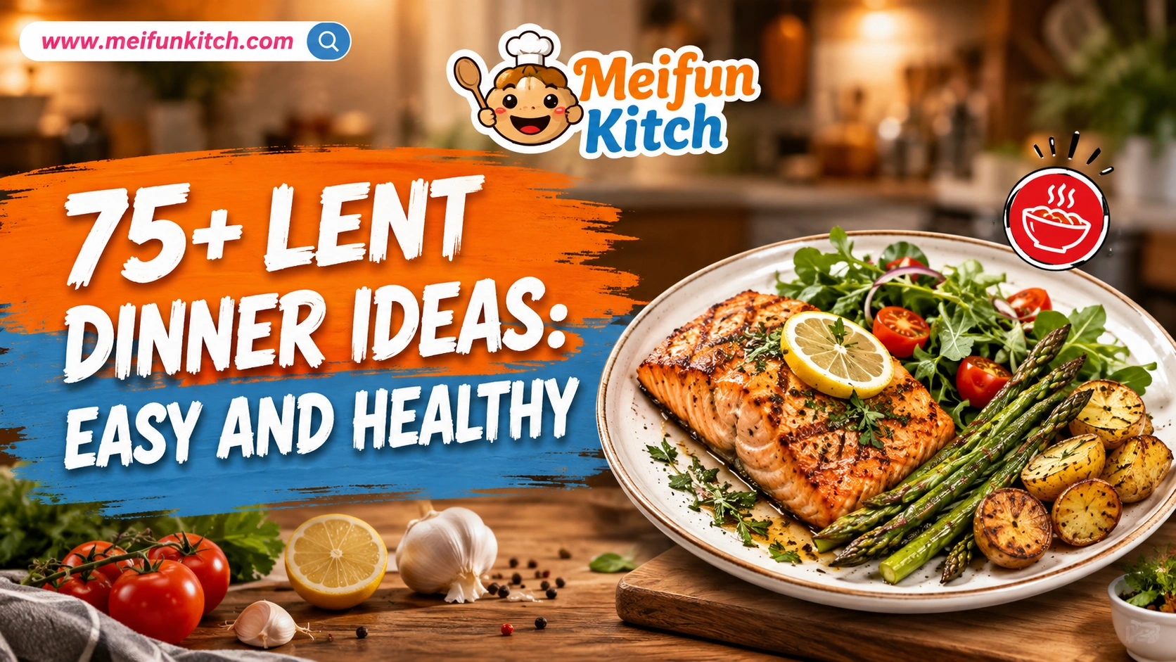 75+ Lent Dinner Ideas: Easy And Healthy
