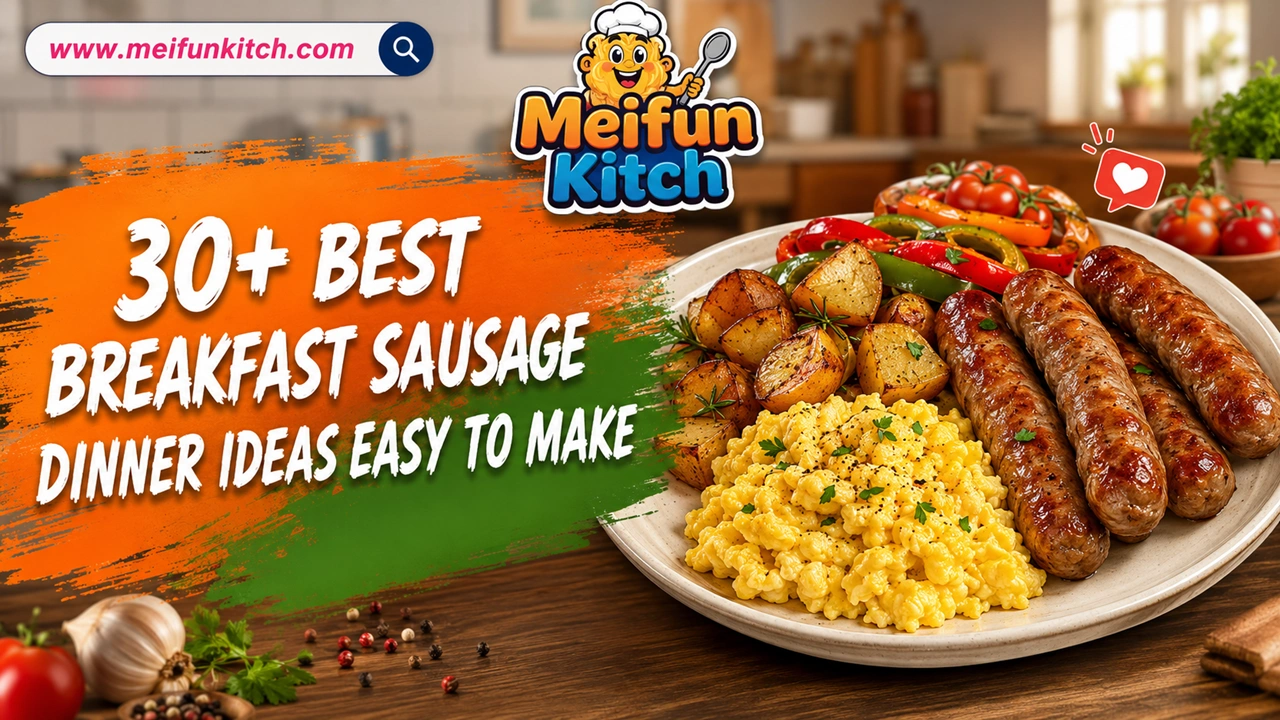breakfast sausage dinner ideas