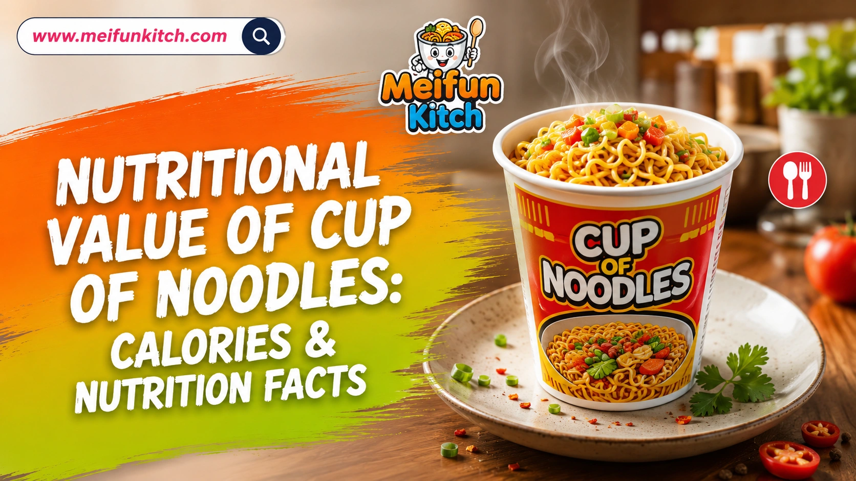 Nutritional Value of Cup of Noodles: Calories & Nutrition Facts